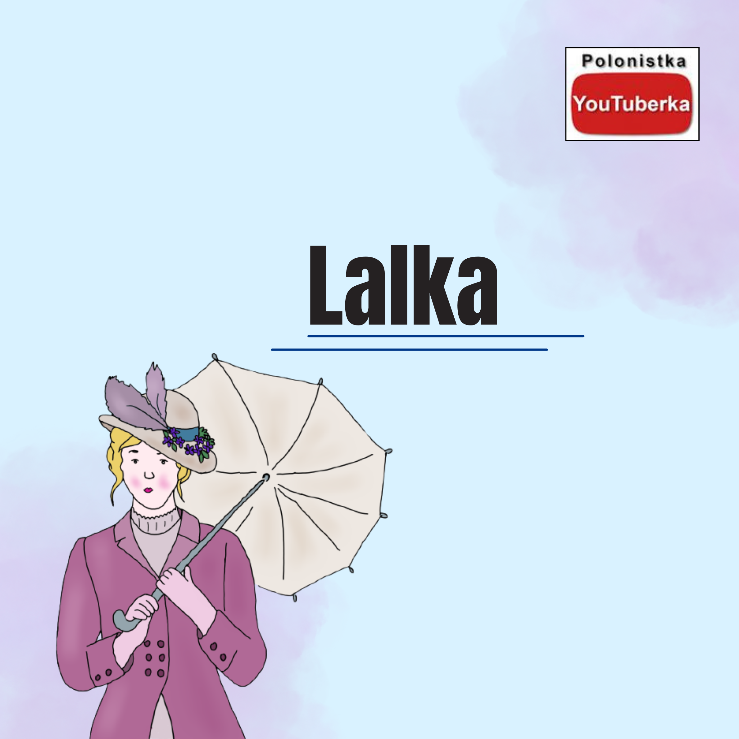 Bolesław Prus, Lalka