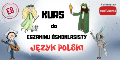 Egzamin 8-klasisty - język polski