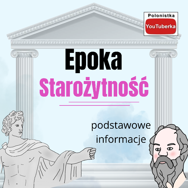 Starożytność - informacje o epoce