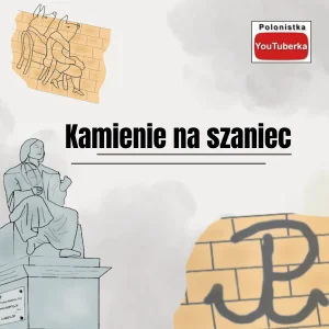 Aleksander Kamiński, Kamienie na szaniec